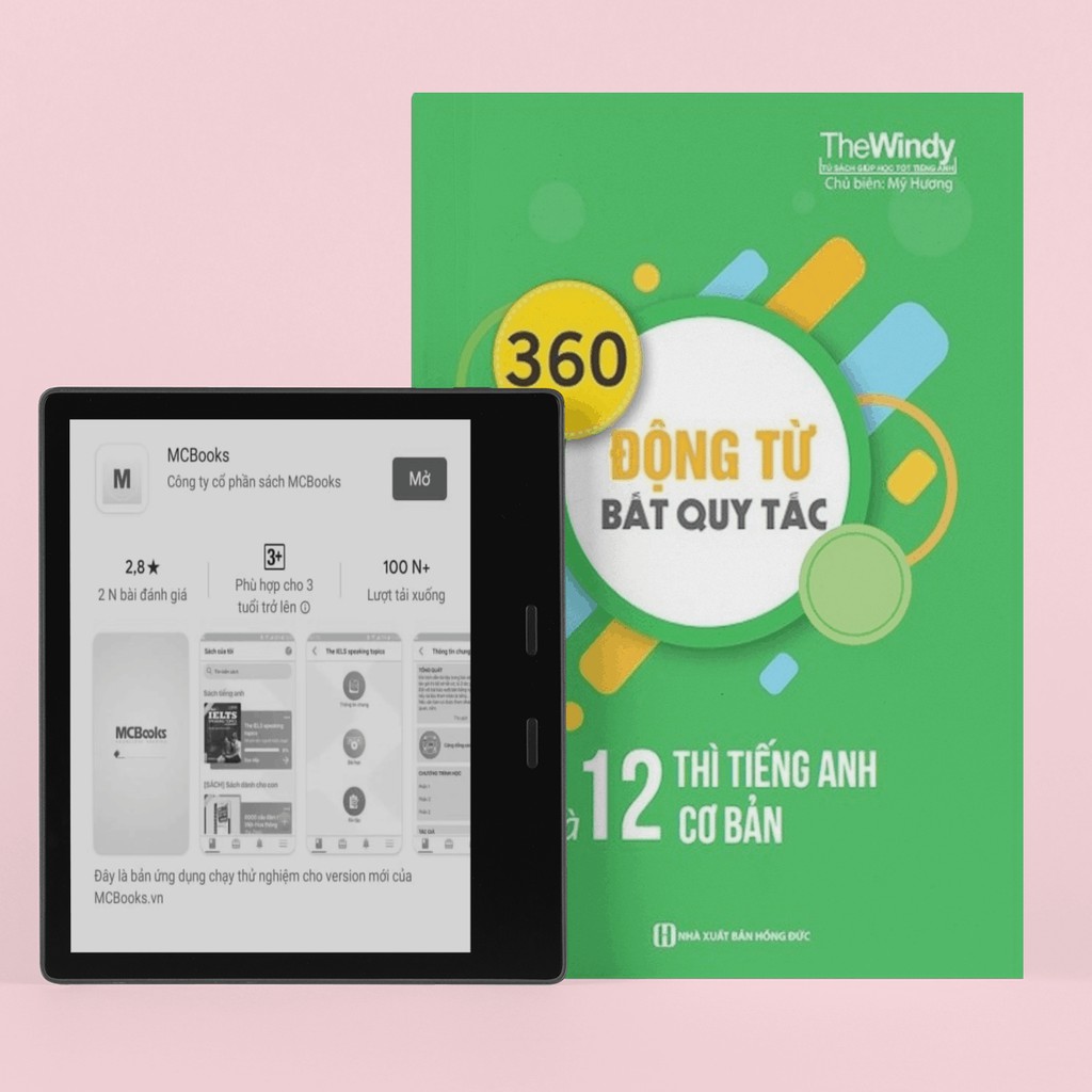 Sách - 360 Động Từ Bất Quy Tắc Và 12 Thì Cơ Bản Trong Tiếng Anh (Khổ To - Học Cùng App MCBOOKS)