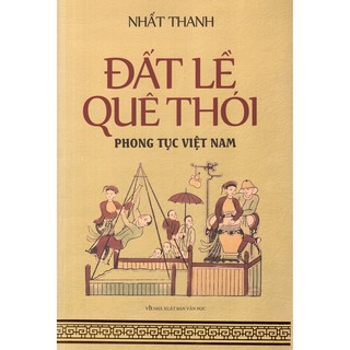 Sách - Đất lề quê thói - Phong tục Việt Nam -tái bản