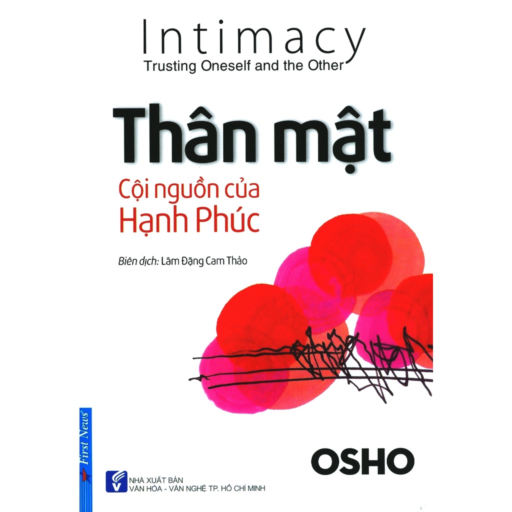 Sách Thân Mật Cội Nguồn Của Hạnh Phúc (Tái Bản 2020)