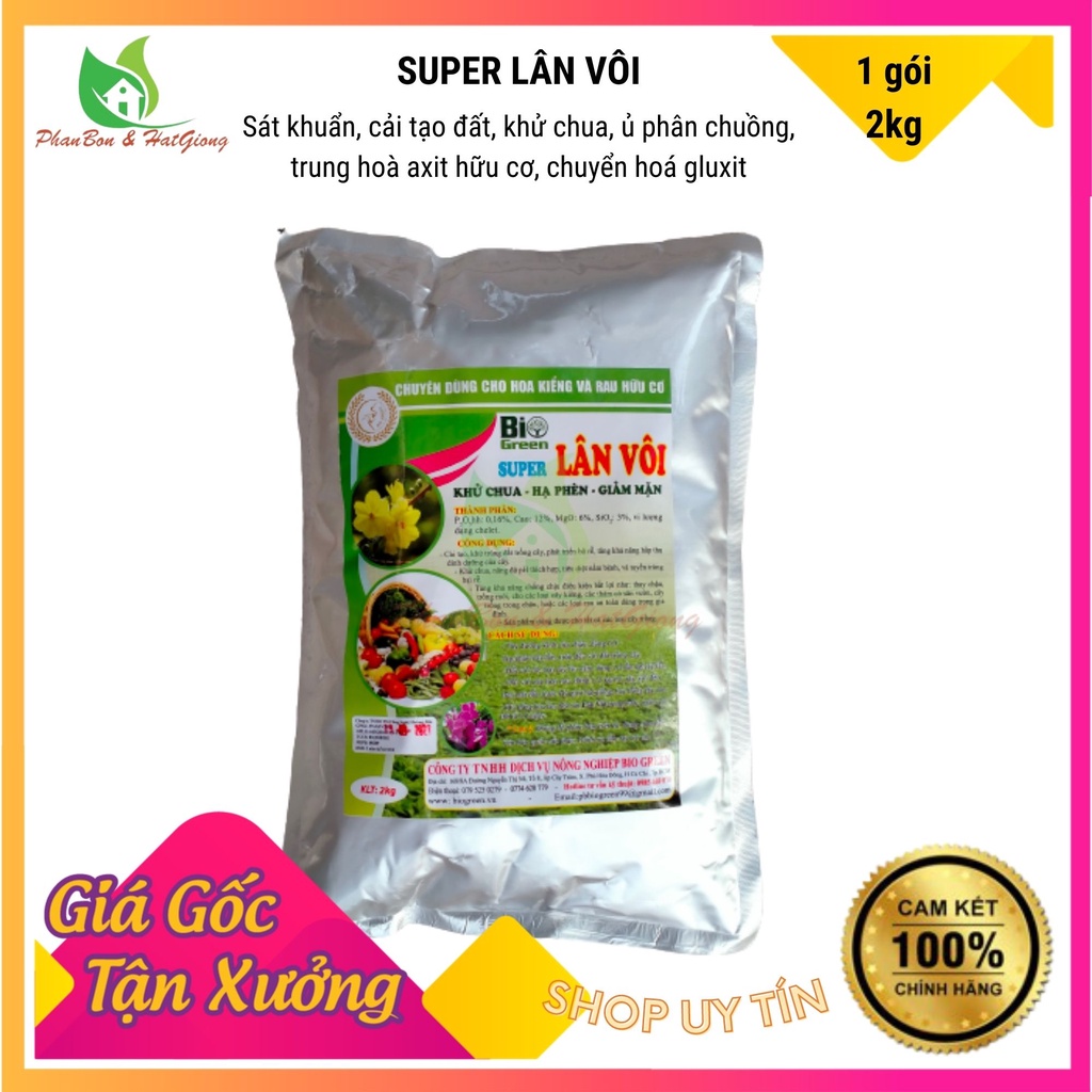Super Lân Vôi, Tinh Vôi BIO GREEN khử trùng đất, trộn giá thể, khử chua, hạ phèn, giảm mặn 2kg - Shop Phân Bón và Hạt Gi