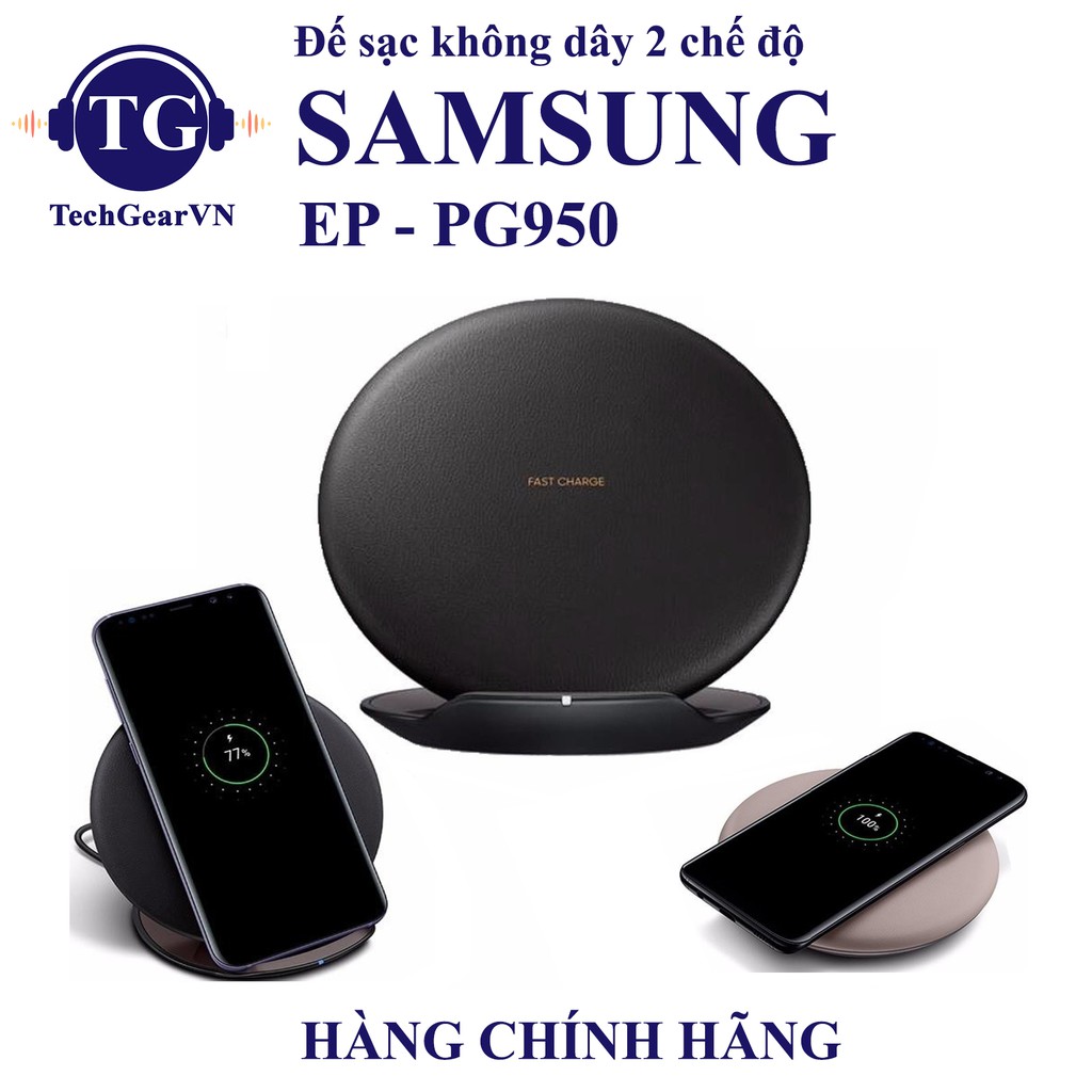 Đế sạc nhanh không dây Samsung EP - PG905 ( 2 Chế độ )