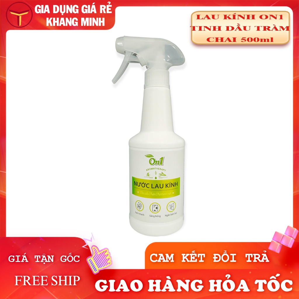 Nước Lau Kính On1 Tinh Dầu Tràm Trà Thanh Mát Chai 500ml