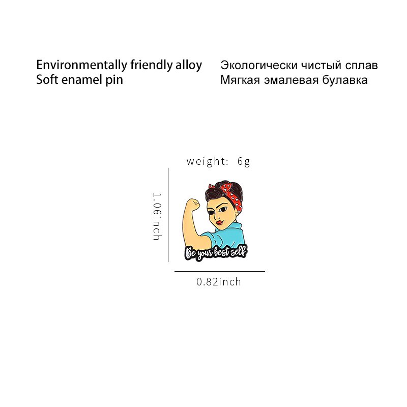 Be Your Best Self Enamel Pin Women Powers Brooch Clothes Lapel Badges Cap Bag Creative Jewelry Gift for Friends
