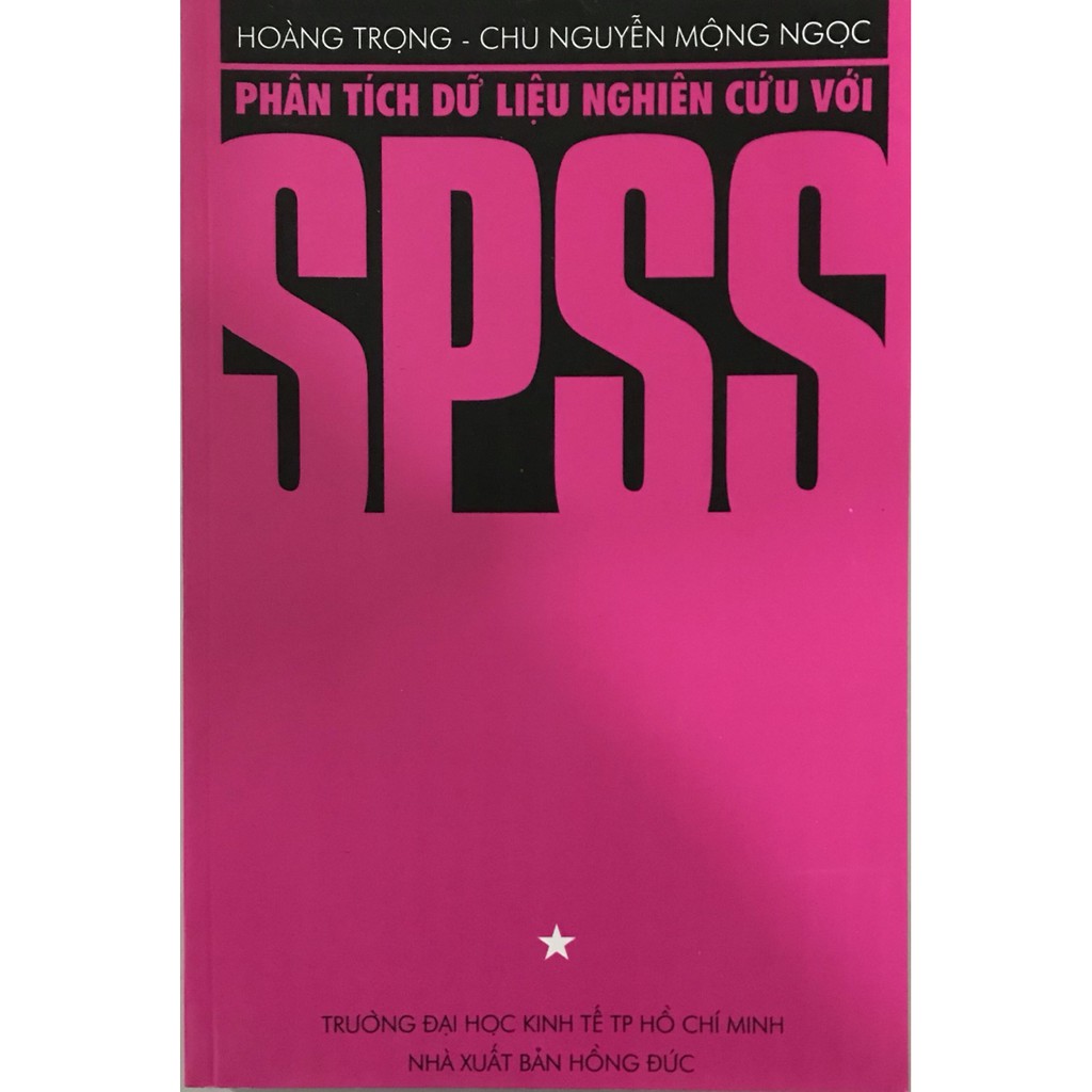 Sách - Phân Tích Dữ Liệu Nghiên Cứu Với Spss (Tập 1) | BigBuy360 - bigbuy360.vn