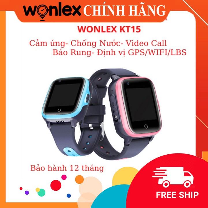 [𝙁𝙍𝙀𝙀 𝙎𝙃𝙄𝙋]⚡Đồng Hồ Định Vị Wonlex KT15 Rung, Video Call, Chống Nước Chính Hãng