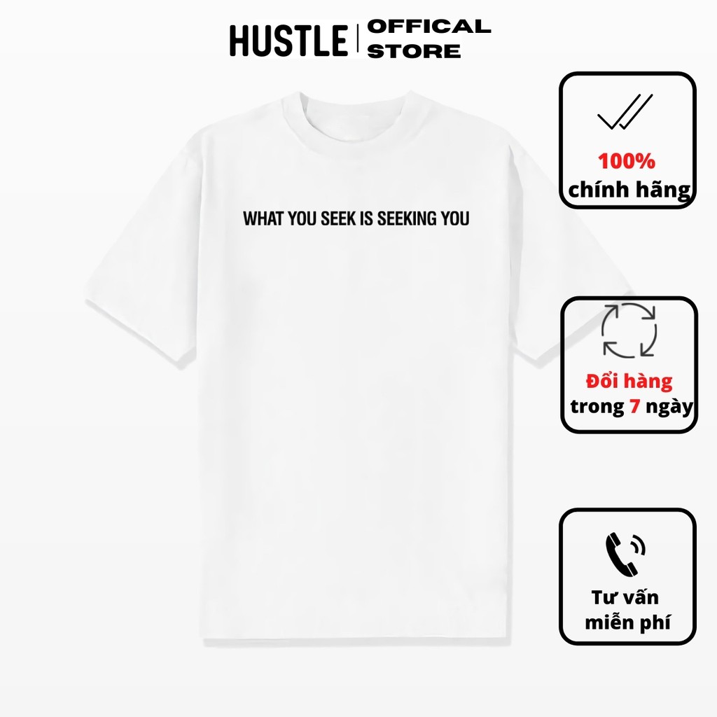 [Freeship từ 0đ]Áo thun local brand unisex nam nữ tay lỡ in chữ "What you seek is seeking you" - cotton premium cao cấp