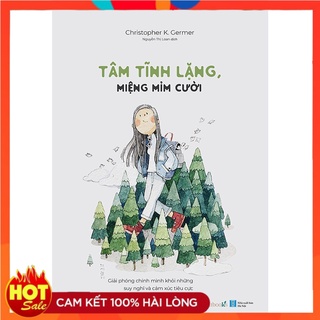 New - Tâm tĩnh lặng miệng mỉm cười