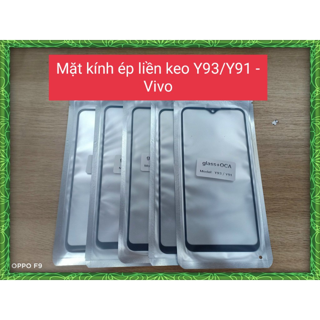 Mặt kính Ép Liền keo Y93 /Y91c/Y95/Y91 - Vivo