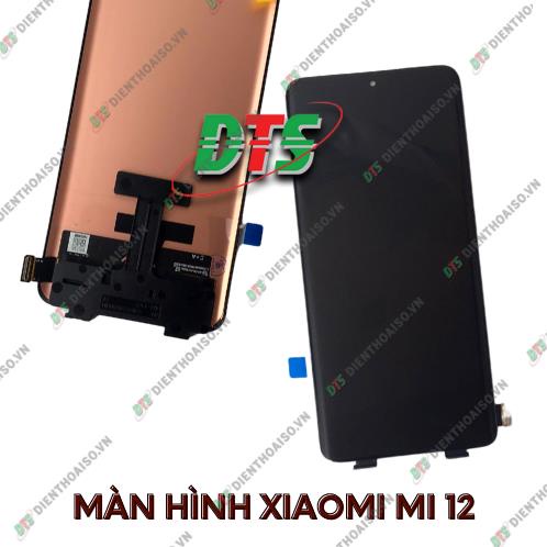 Màn hình xiaomi mi 12 ( Màn hình xiaomi Mi 12 )