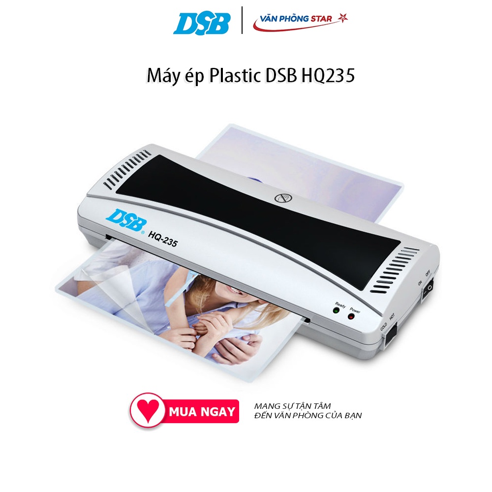 Máy ép Plastic DSB HQ235 tốc độ ép 25cm/ phút Kích thước túi ép đa dạng (nhỏ nhất 54x86mm, lớn nhất 216x303mm)