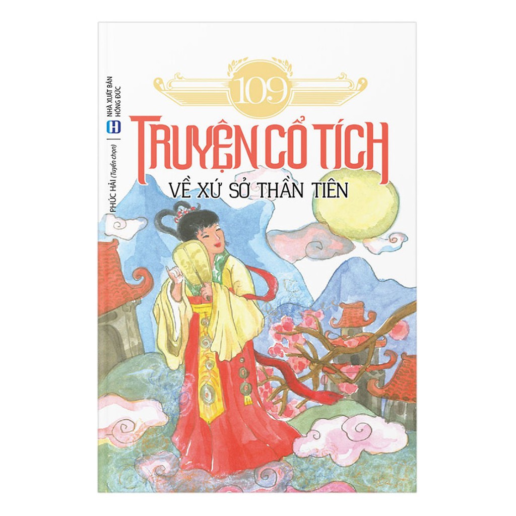 Sách - 109 Truyện Cổ Tích Về Xứ Sở Thần Tiên