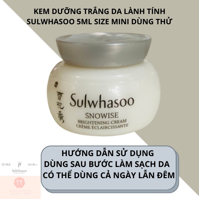 3 Lọ Kem Dưỡng Trắng Sulwhasoo Snowise Cream 15ml Dưỡng Trắng Da Lành Tính Hủ Nhỏ size mini