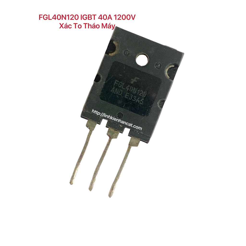 40N120 IGBT 40A 1200V Xác To Tháo Máy