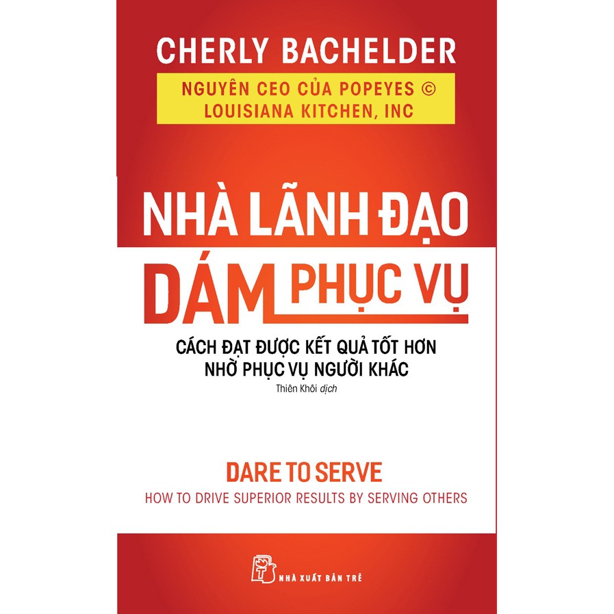 Sách-Nhà Lãnh Đạo Dám Phục Vụ