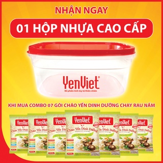 Cháo Yến Dinh Dưỡng YenViet - Chay Rau Nấm (Combo 7 gói Cháo Yến tặng 01 Hộp Nhựa)