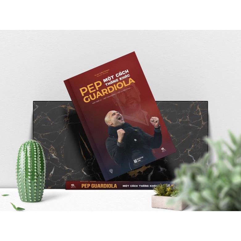 Sách - Pep Guardiola Một Cách Thắng Khác - THBooks