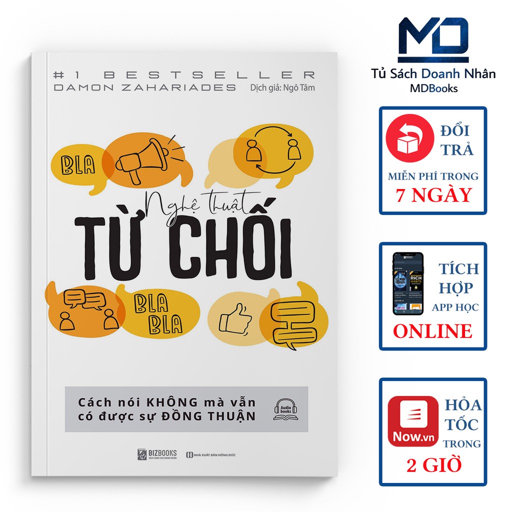 Sách Kỹ Năng - Nghệ Thuật Từ Chối: Cách Nói Không Mà Vẫn Có Được Sự Đồng Thuận - Đọc Kèm Apps - Bizbooks