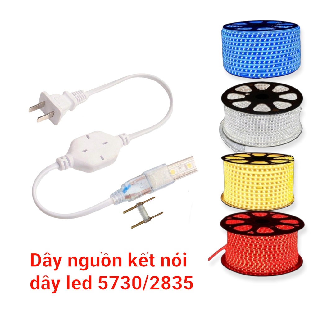 DÂY NGUỒN LED DÂY 5730 2835 220V