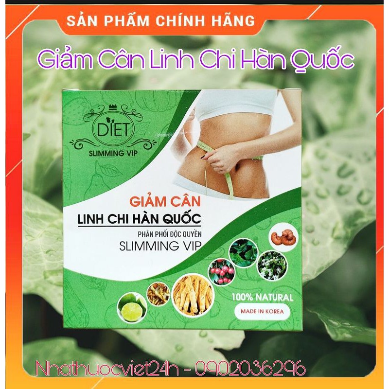 Giảm cân Linh chi hàn quốc liệu trình 30 ngày chính hãng