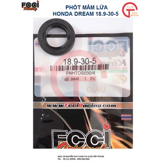 FCCI - PHỐT MÂM LỬA HONDA DREAM 18.9-30-5 FCCI CHÍNH HÃNG