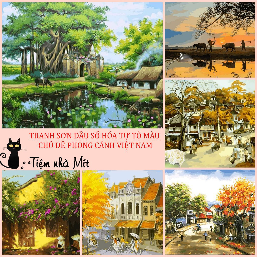 ✿❦Tranh Sơn Dầu Số Hóa Tự Tô Màu Tiệm Nhà Mít Chủ Đề Phong Cảnh Việt Nam Các Mẫu Đẹp Nhất, Căng Khung Sẵn Kèm Bóng