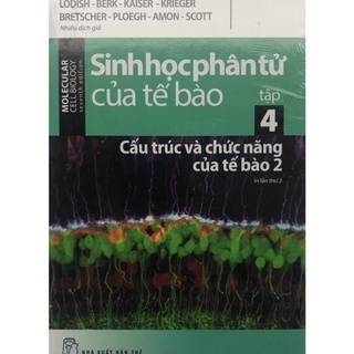 Sách - Sinh học phân tử của tế bào Tập 4: Cấu trúc và chức năng của tế bào 2