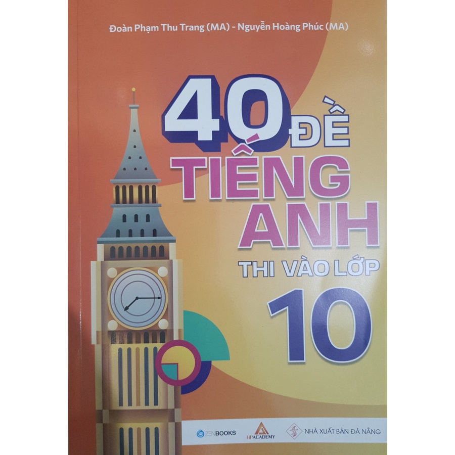 Sách - 40 Đề Tiếng Anh thi vào lớp 10