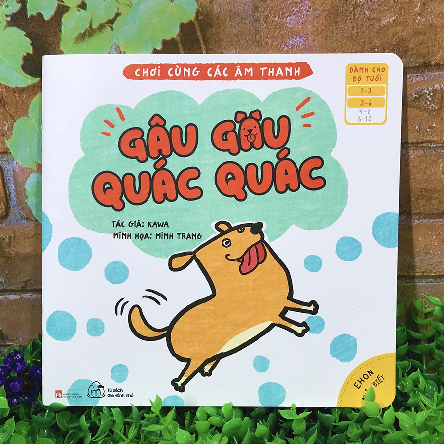 Sách - Ehon Nhận Biết - Chơi Cùng Các Âm Thanh - Gâu Gâu, Quác Quác (1-6 tuổi)