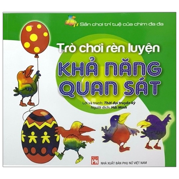 Sách Sân Chơi Trí Tuệ Của Chim Đa Đa - Trò Chơi Rèn Luyện Khả Năng Quan Sát (Tái Bản 2021)