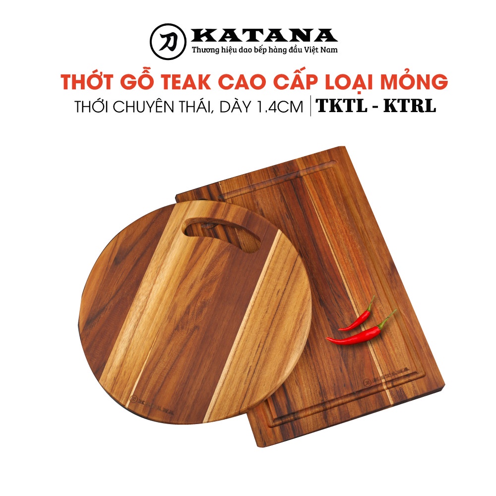 Thớt gỗ Teak Decor thương hiệu KATANA - KTRL/TKTL (nhiều kích thước)