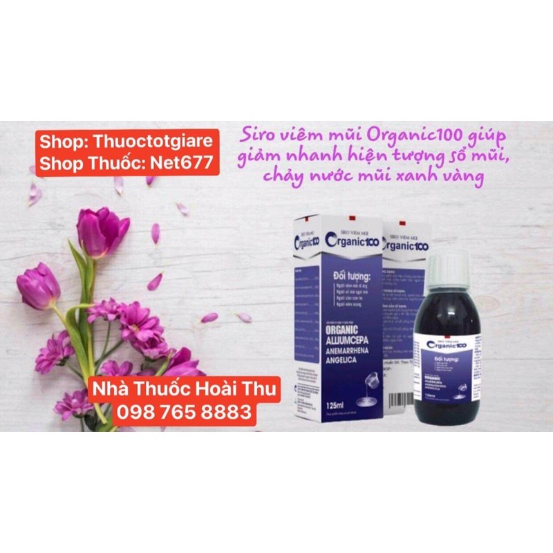 Siro Viêm Mũi Organic 100 ( 125ml ) - Ngạt mũi , chảy nước mũi