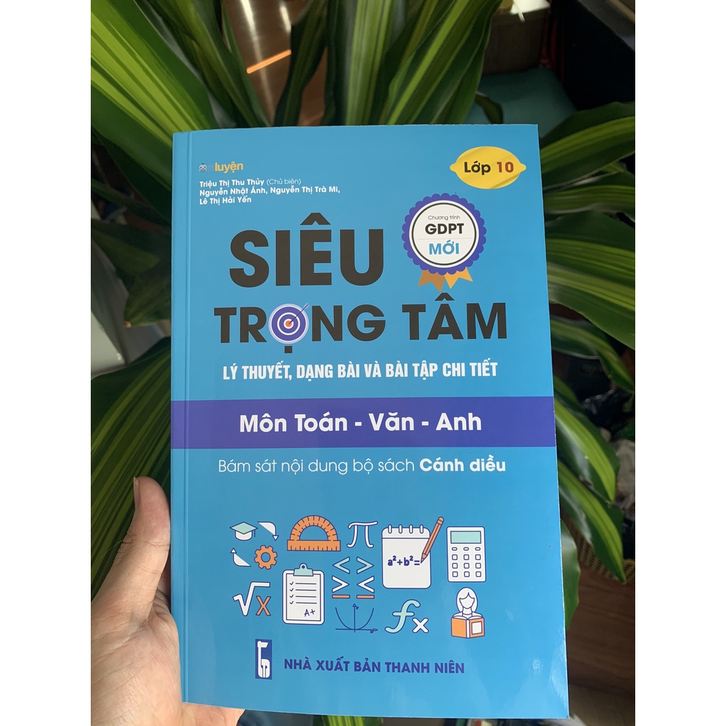 Lớp 10 (bộ Cánh diều) Combo 2 sách Siêu trọng tâm Toán-Văn_Anh và Lí-Hóa-Sinh [Nhà sách Ôn luyện]