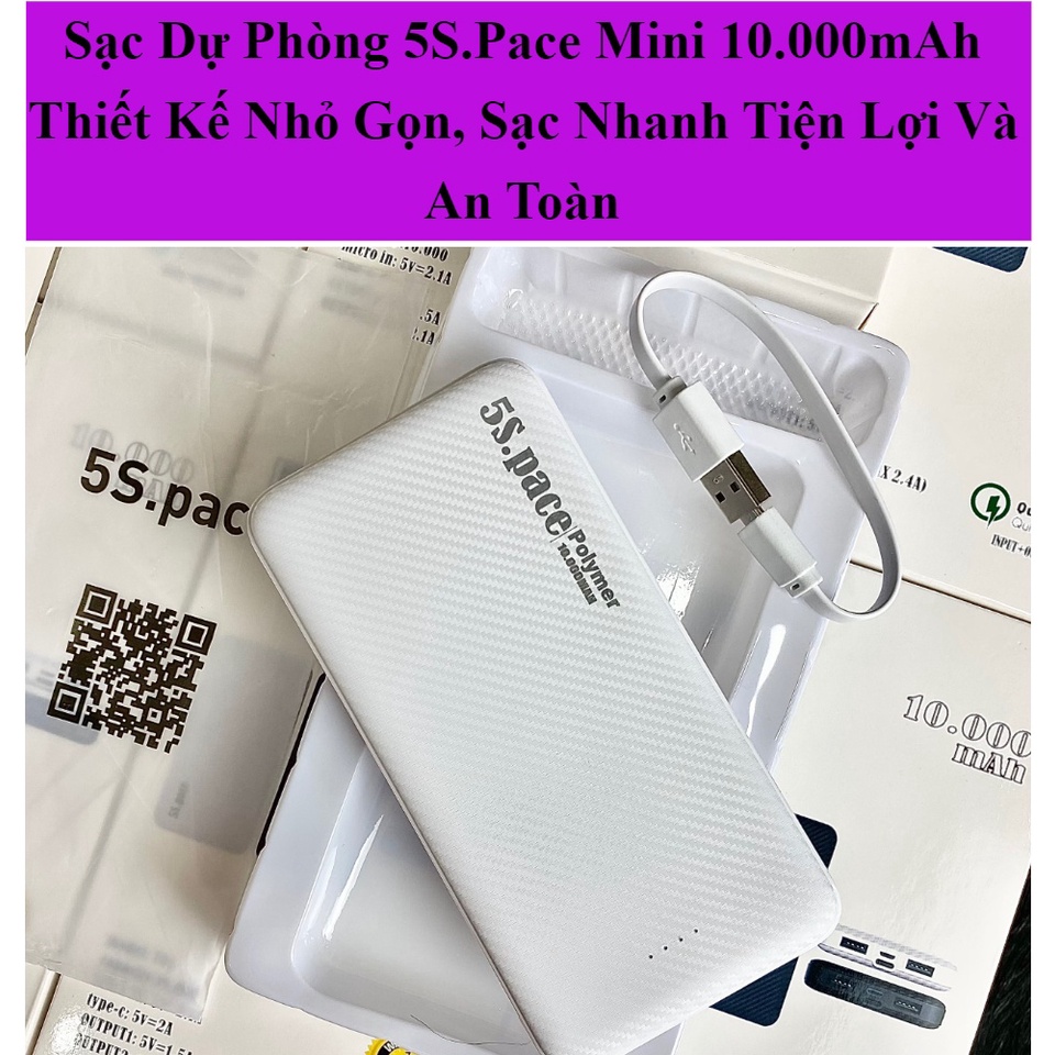 Pin Sạc Dự Phòng 10.000mah 5S.PACE 4 Led Thời Trang, Sạc Dự Phòng Giá Rẻ Chất Lượng Tốt