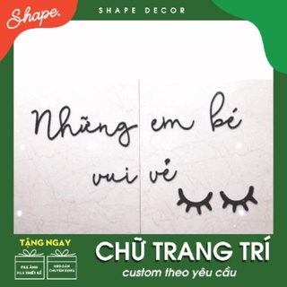 chữ trang trí mica đen dán tường ( làm theo yêu cầu )