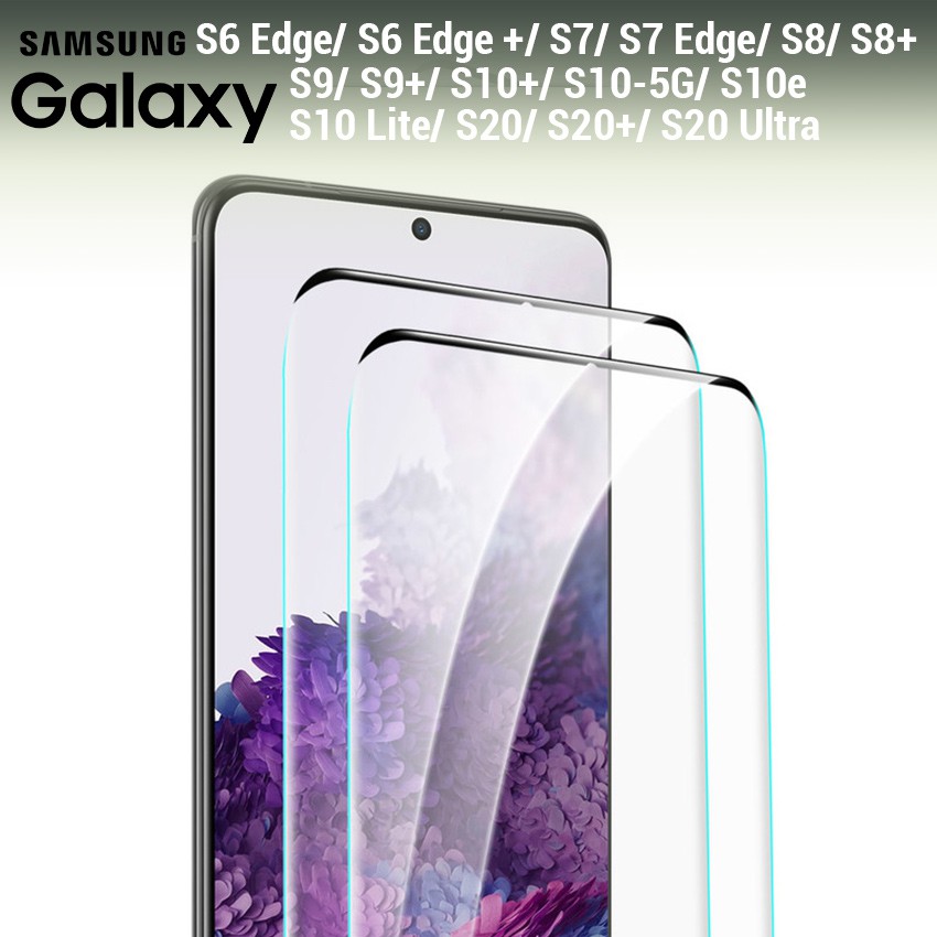 Kính cường lực cho Galaxy S6 Edge/S6 Edge+/S7 Edge/S8/S8+/S9/S9+/S10/S10+/S10 5G/S10E/S20/S20+/S20 Ultra