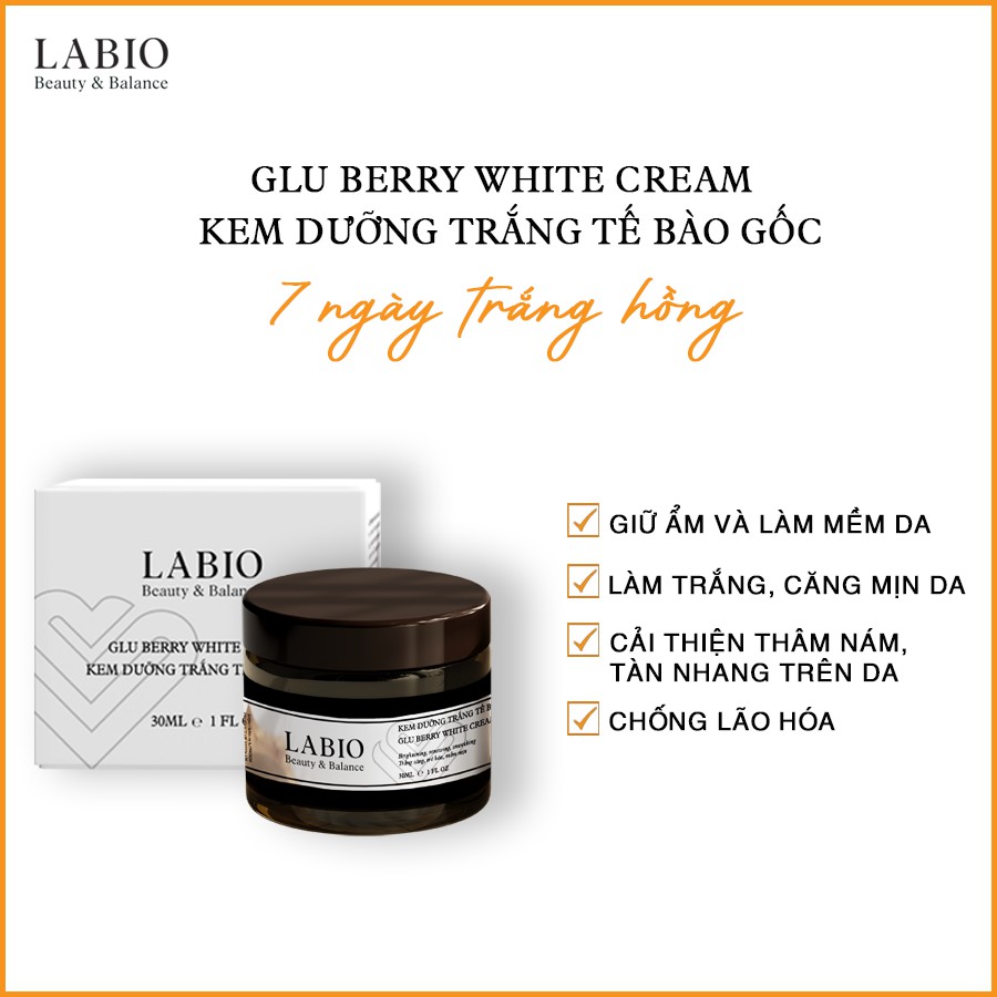 Kem Dưỡng Trắng Tế Bào Gốc LABIO - Glu Berry White Cream 30ml