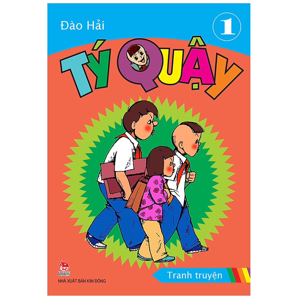 Truyện Lẻ - Tý Quậy  - Nhà Xuật Bản Kim Đồng