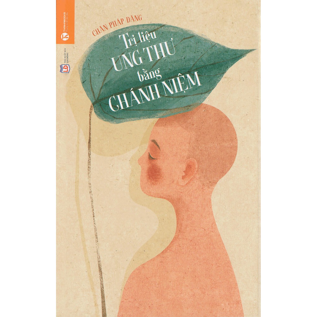Sách - Trị Liệu Ung Thư Bằng Chánh Niệm