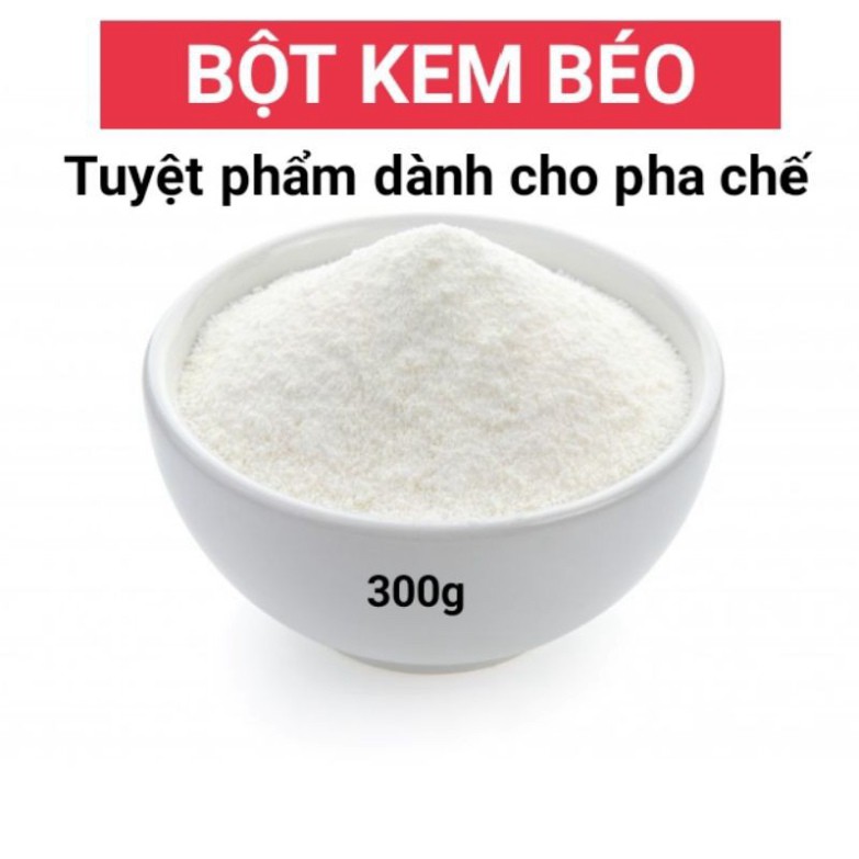 300g Bột Kem Béo Pha Cacao/Trà Sữa Thượng Hạng (Tuyệt phẩm pha chế)