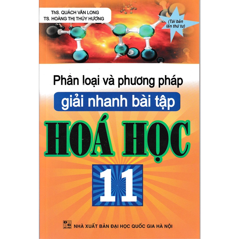 Sách Phân Loại Và Phương Pháp Giải Nhanh Bài Tập Hóa Học 11 - Newshop