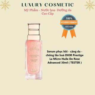 Serum Phục Hồi - Căng Da - Chống Lão Hoá Dior Prestige La Micro Huile De Rose Advanced 30Ml ( Tester )