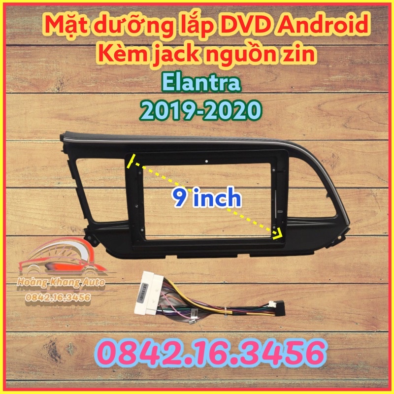 Mặt Dưỡng Elantra 2019 - 2023, 9 inch kèm jack nguồn zin theo xe