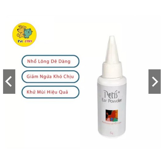 Bột Nhổ Lông Tai Cho Chó Mèo Petis Ear Powder 5g Và 30g