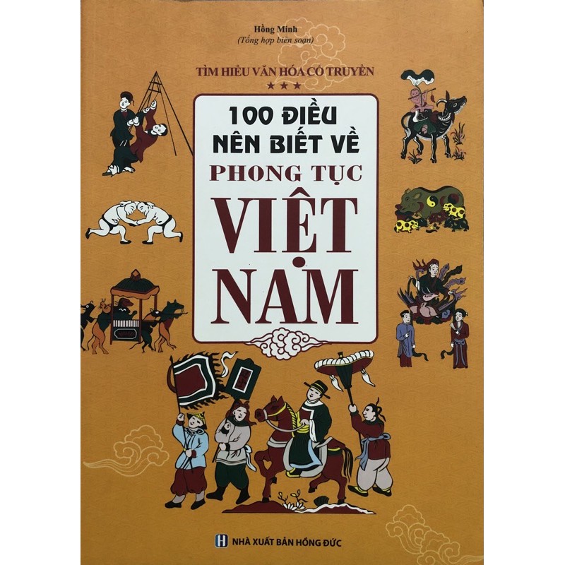 Sách 100 Điều Nên Biết Về Phong Tục Việt Nam