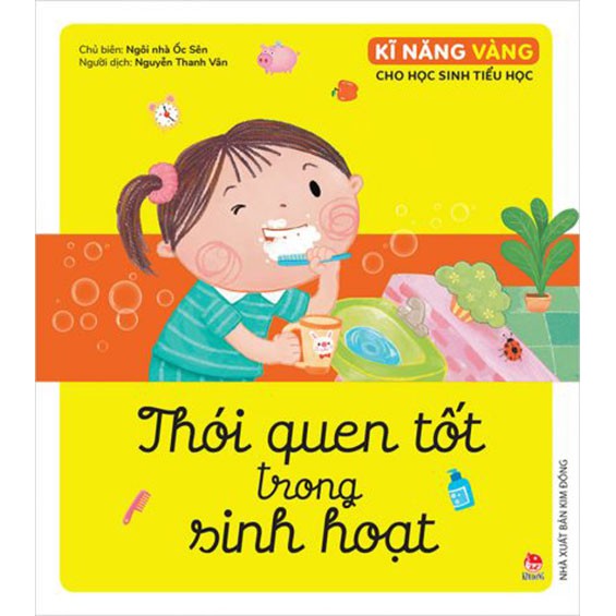 Sách - Kĩ năng vàng cho học sinh tiểu học - Thói quen tốt trong sinh hoạt