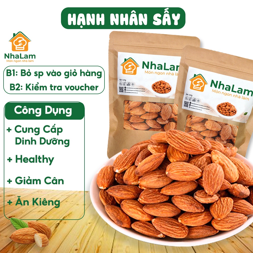 Hạnh Nhân Sấy Nguyên Vị Thơm Giòn 600g, Giảm Cân, Ăn Kiêng, Keto NHALAM FOOD