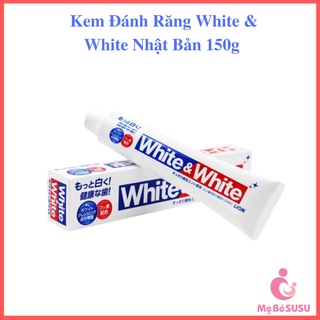 Kem đánh răng white & white nhật bản 150g trắng răng cho người lớn