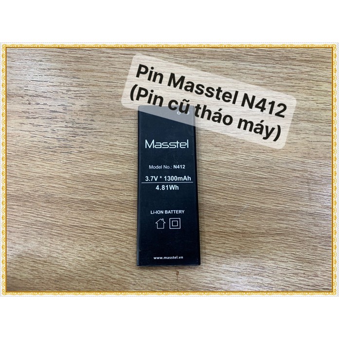 Pin Masstel N412( Pin cũ tháo máy)
