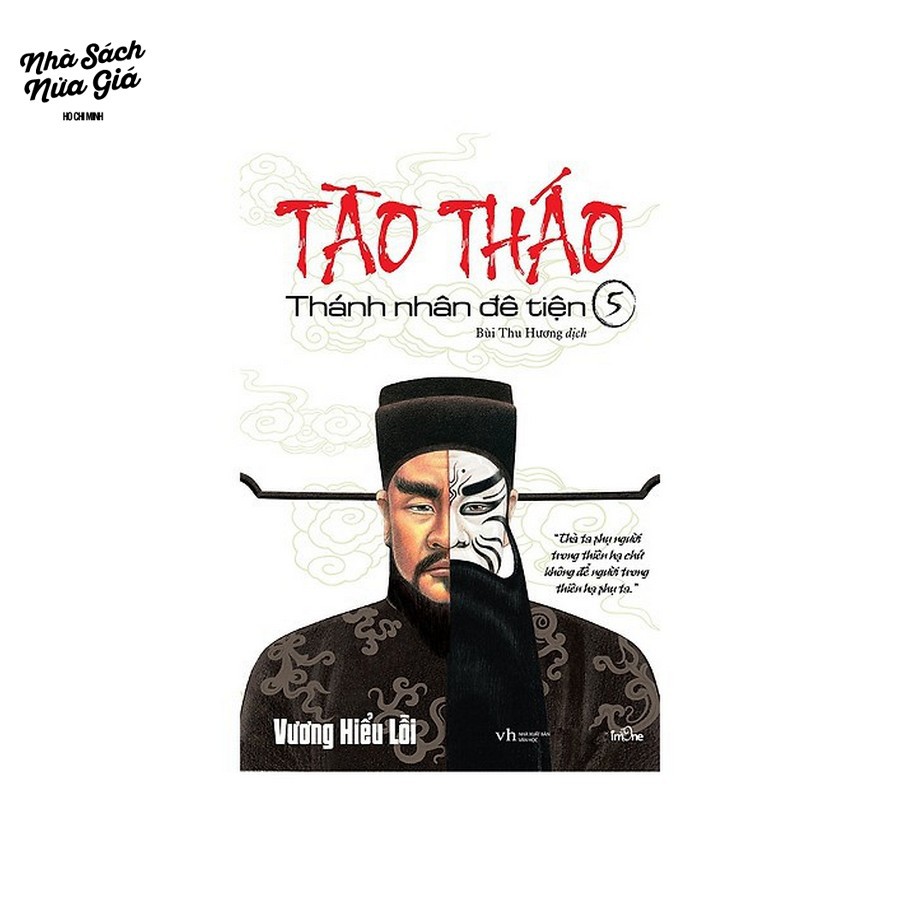 Sách-Tào Tháo Thánh nhân đê tiện tập 5 (tái bản 2018)