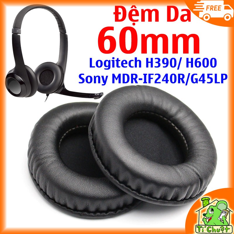 [1 Cặp] Đệm Mút Da Tai Nghe Tròn 60mm 6cm Headphones Chụp tai